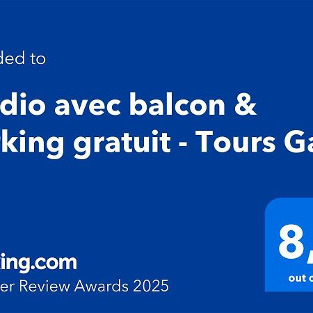 Studio Avec Balcon & Parking Gratuit - Tours Gare Luaran gambar